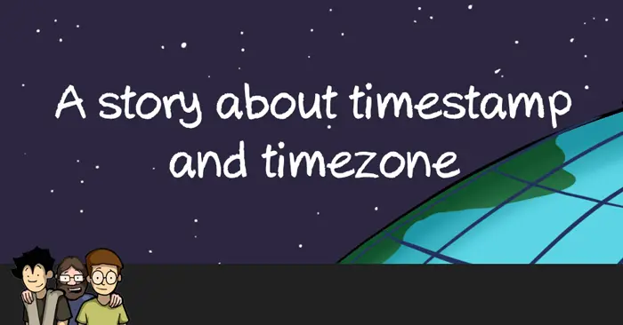 程序员的日常：时间戳和时区的故事