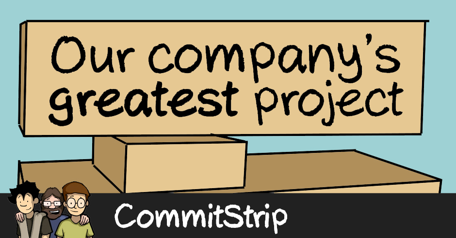 程序员的日常：公司最伟大的项目之一