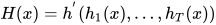 H(x)=h^{'}(h_{1}(x),...,h_{T}(x))