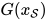 G(x_\mathcal{S} )