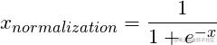 \[{x}_{normalization}=\frac{1}{1+{e}^{-x}}\]