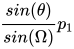 \frac{sin(\theta)}{sin(\Omega)} p_1