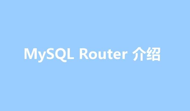 MySQL Router