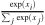 ? \frac{\exp(x_i)}{\sum_j \exp(x_j)} ?