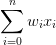 \sum_{i=0}^{n} w_i x_i