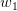 w_1