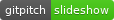 GitPitch