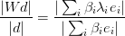 \frac{|Wd|}{|d|}=\frac{|\sum_i \beta_i \lambda_i e_i|}{|\sum_i \beta_i e_i|}