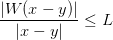 \frac{|W(x-y)|}{|x-y|} \leq L