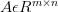 A\epsilon R^{m\times n}