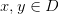 x,y\in D