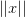 \left| \left| x \right| \right| 