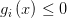 g_{i} \left( x \right) \leq 0