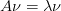 A\nu =\lambda \nu