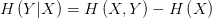 H\left( Y|X \right) =H\left( X,Y\right) -H\left( X \right) 