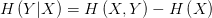 H\left( Y|X \right) =H\left( X,Y\right) -H\left( X \right)