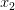 x_{2}