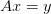 Ax=y