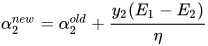 \alpha_{2}^{new} = \alpha_{2}^{old} + \frac{y_{2}(E_{1} - E_{2})}{\eta}