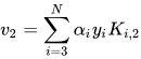 v_{2} = \sum_{i=3}^{N}\alpha_{i}y_{i}K_{i, 2}