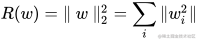 R(w) = \|~w~\Vert_2^2 = \sum_i\|w_i^2\|