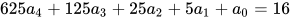 625a_{4}+125a_{3}+25a_{2}+5a_{1}+a_{0}=16 
