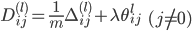 D_{ij}^{(l)} = \frac{1}{m}\Delta _{ij}^{(l)} + \lambda \theta _{ij}^l\begin{array}{c}    {}& {(j \ne 0)}  \end{array} 