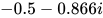 -0.5-0.866i