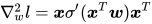 \nabla_w^2 l = \boldsymbol{x}\sigma'(\boldsymbol{x}^T\boldsymbol{w})\boldsymbol{x}^T