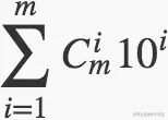 ?\sum_{i=1}^m C_m^i10^i?