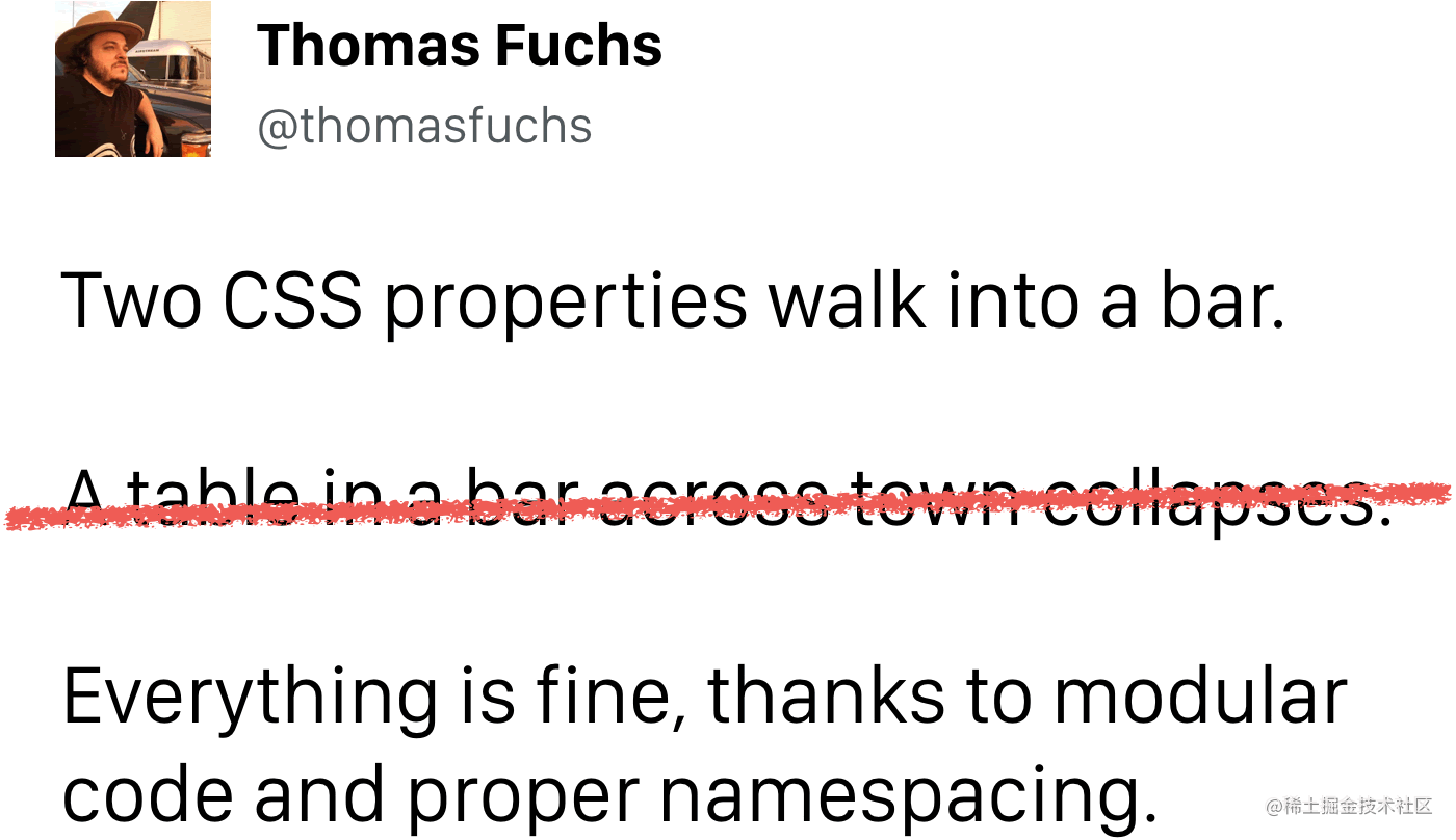 Two CSS properties walk into a bar. Everything is fine, thanks to modular code and proper namespacing.