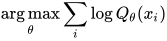 \mathop{\arg\max}_{\theta} \sum_i \log Q_\theta(x_i)