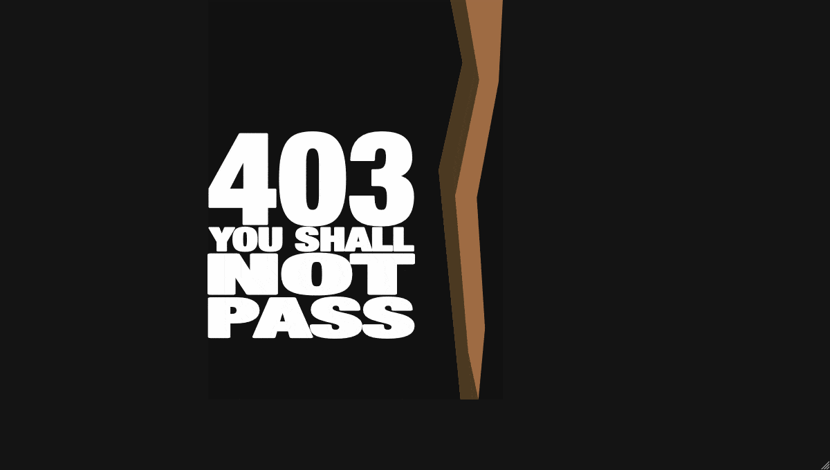 403 You Shall Not Pass! - GIF Demo