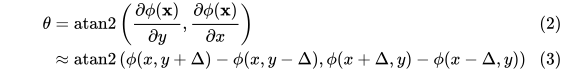 \begin{align} \theta &= \mathrm{atan2} \left(\frac{\partial \phi(\mathbf{x})}{\partial y}, \frac{\partial \phi(\mathbf{x})}{\partial x} \right) \tag{2}\\ &\approx \mathrm{atan2} \left(\phi(x,y+\Delta) - \phi(x,y-\Delta), \phi(x+\Delta,y) - \phi(x-\Delta,y)\right) \tag{3}\\ \end{align}