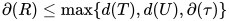 \partial(R)\leq \max\{d(T),d(U),\partial(\tau)\}