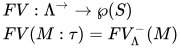 \begin{align} &FV:\Lambda^{\to}\rightarrow \wp(S)\\ &FV(M:\tau)=FV_\Lambda^{-}(M)\\ \end{align}