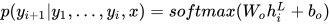 p(y_{i+1}|y_1, . . . , y_i, x) = softmax(W_o h^L_i + b_o)