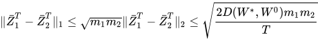 \|\bar{Z}_1^T - \bar{Z}_2^T\|_1 \le \sqrt{m_1m_2} \|\bar{Z}_1^T - \bar{Z}_2^T\|_2\le \sqrt{\dfrac{2D(W^\ast, W^0)m_1m_2}{T}}