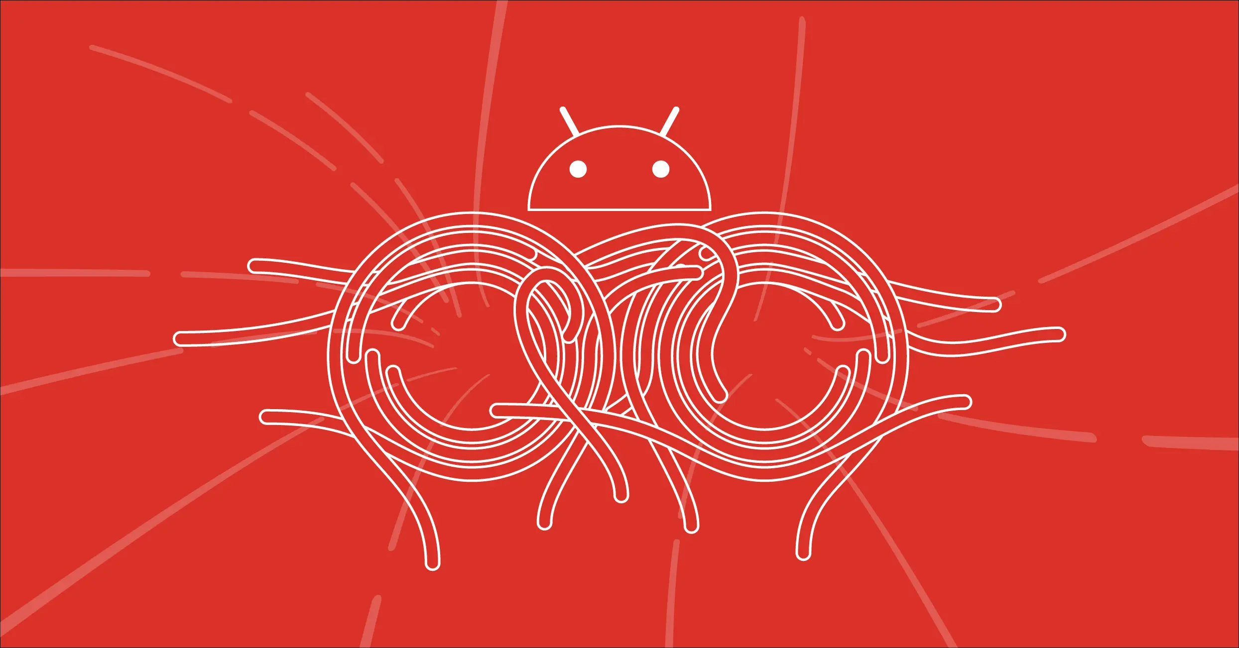 android architecture spagetti monster 