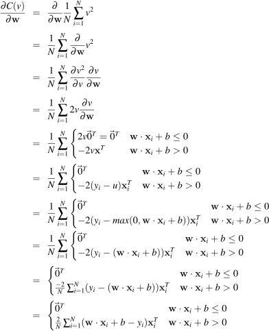 
\begin{eqnarray*}
 \frac{\partial C(v)}{\partial \mathbf{w}} & = & \frac{\partial }{\partial \mathbf{w}}\frac{1}{N} \sum_{i=1}^N v^2\\\\
 & = & \frac{1}{N} \sum_{i=1}^N \frac{\partial}{\partial \mathbf{w}} v^2\\\\
 & = & \frac{1}{N} \sum_{i=1}^N \frac{\partial v^2}{\partial v} \frac{\partial v}{\partial \mathbf{w}} \\\\
 & = & \frac{1}{N} \sum_{i=1}^N 2v \frac{\partial v}{\partial \mathbf{w}} \\\\
 & = & \frac{1}{N} \sum_{i=1}^N \begin{cases}
	2v\vec{0}^T = \vec{0}^T & \mathbf{w} \cdot \mathbf{x}_i + b \leq 0\\
	-2v\mathbf{x}^T & \mathbf{w} \cdot \mathbf{x}_i + b > 0\\
\end{cases}\\\\
 & = & \frac{1}{N} \sum_{i=1}^N \begin{cases}
	\vec{0}^T & \mathbf{w} \cdot \mathbf{x}_i + b \leq 0\\
	-2(y_i-u)\mathbf{x}_i^T & \mathbf{w} \cdot \mathbf{x}_i + b > 0\\
\end{cases}\\\\
 & = & \frac{1}{N} \sum_{i=1}^N \begin{cases}
	\vec{0}^T & \mathbf{w} \cdot \mathbf{x}_i + b \leq 0\\
	-2(y_i-max(0, \mathbf{w}\cdot\mathbf{x}_i+b))\mathbf{x}_i^T & \mathbf{w} \cdot \mathbf{x}_i + b > 0\\
\end{cases}\\
\phantom{\frac{\partial C(v)}{\partial \mathbf{w}}} & = & \frac{1}{N} \sum_{i=1}^N \begin{cases}
	\vec{0}^T & \mathbf{w} \cdot \mathbf{x}_i + b \leq 0\\
	-2(y_i-(\mathbf{w}\cdot\mathbf{x}_i+b))\mathbf{x}_i^T & \mathbf{w} \cdot \mathbf{x}_i + b > 0\\
\end{cases}\\\\
 & = & \begin{cases}
	\vec{0}^T & \mathbf{w} \cdot \mathbf{x}_i + b \leq 0\\
	\frac{-2}{N} \sum_{i=1}^N (y_i-(\mathbf{w}\cdot\mathbf{x}_i+b))\mathbf{x}_i^T & \mathbf{w} \cdot \mathbf{x}_i + b > 0\\
\end{cases}\\\\
 & = & \begin{cases}
	\vec{0}^T & \mathbf{w} \cdot \mathbf{x}_i + b \leq 0\\
	\frac{2}{N} \sum_{i=1}^N (\mathbf{w}\cdot\mathbf{x}_i+b-y_i)\mathbf{x}_i^T & \mathbf{w} \cdot \mathbf{x}_i + b > 0\\
\end{cases}
\end{eqnarray*}
