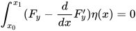 \int_{x_0}^{x_1} (F_y-\frac{d}{dx}F'_y)\eta(x)=0