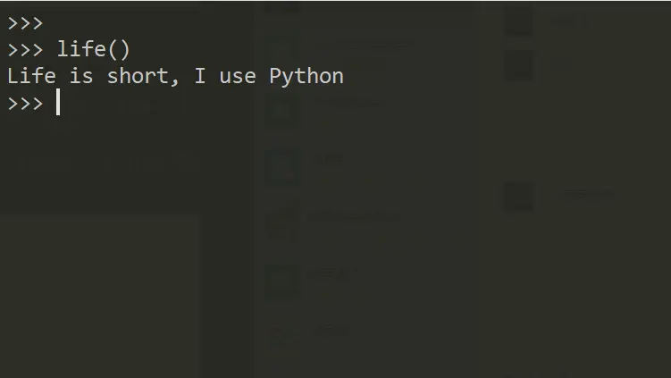 Life is short, I use Python