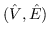 $（\ hat {V}，\ hat {E}）$