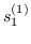 $ S_1 ^ {（1）} $
