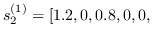 $ S_2 ^ {（1）} = [1.2,0,0.8,0,0，$
