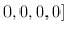 $ 0,0,0,0] $