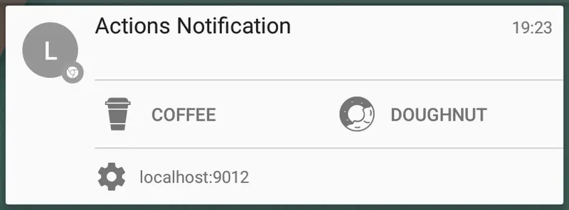 Notification with actions on Chrome for Android.