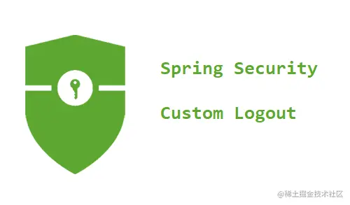 SpringSecurity实战干货：实现自定义退出登录