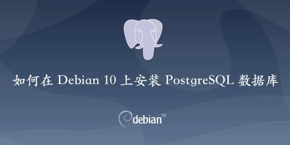 how-to-install-postgresql-on-debian-10-featured
