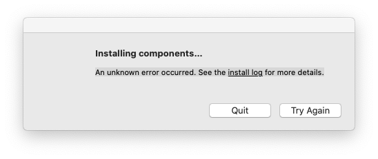 An unknown error occurred. See the install log for more details
